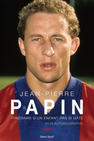jean-pierre-papin-jean-pierre-papin-mon-autobiographie_0