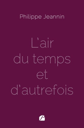 jeannin-philippe-l-air-du-temps-et-d-autrefois_0