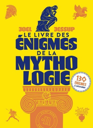 jessup-joel-le-livre-des-enigmes-de-la-mythologie-130-enigmes-epiques-a-resoudre_0