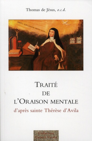 jesus-thomas-de-morgain-stephane-marie-traite-de-l-oraison-mentale-d-apres-sainte-therese-d-avila_0