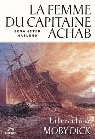 jeter-naslund-sena-la-femme-du-capitaine-achab_0