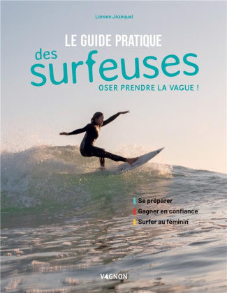 jezequel-loreen-le-guide-pratique-des-surfeuses-oser-prendre-la-vague_0