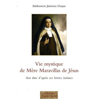 jimenez-duque-baldomero-rastoin-jacqueline-vie-mystique-de-mere-maravillas-de-jesus-son-ame-d-apres-ses-lettres-intimes_0