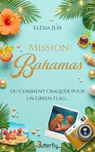 jlm-elesia-mission-bahamas-ou-comment-craquer-pour-un-greenflag_0