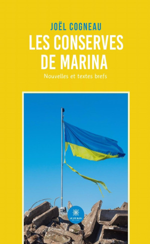 joel-cogneau-les-conserves-de-marina-nouvelles-et-textes-brefs_0