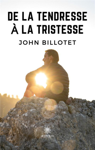 john-billotet-de-la-tendresse-a-la-tristesse_0