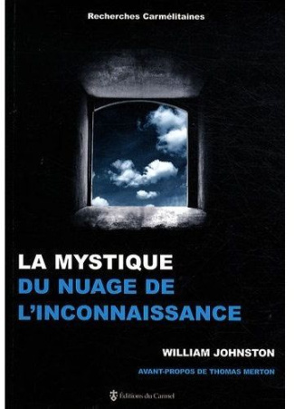 johnston-william-merton-thomas-sainte-marie-al-la-mystique-du-nuage-de-l-inconnaissance_0