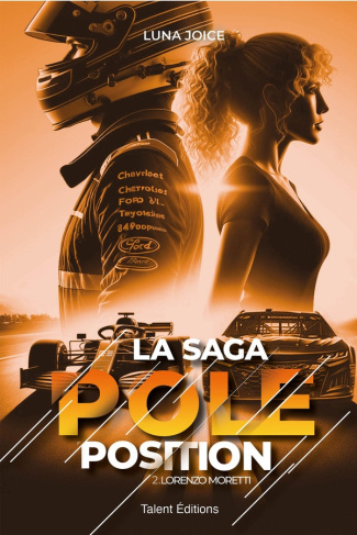 joice-luna-la-saga-pole-position-tome-2-lorenzo-moretti-romance-proximite-forcee-dans-le-monde-de-la-f1_0