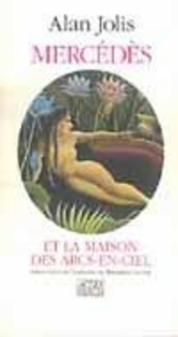 jolis-alan-mercedes-et-la-maison-des-arcs-en-ciel_0