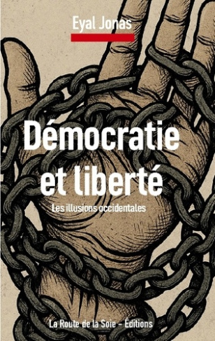 jonas-eyal-democratie-et-liberte-les-illusions-occidentales_0