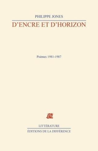 jones-philippe-d-encre-et-d-horizon-poemes-1981-1987_0