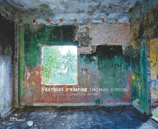 jorion-thomas-3b-destribats-frederique-vestiges-d-empire-edition-bilingue-francais-anglais_0