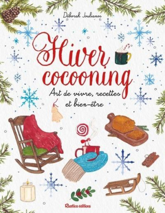 joulianos-deborah-hiver-art-de-vivre-recettes-et-cocooning_0
