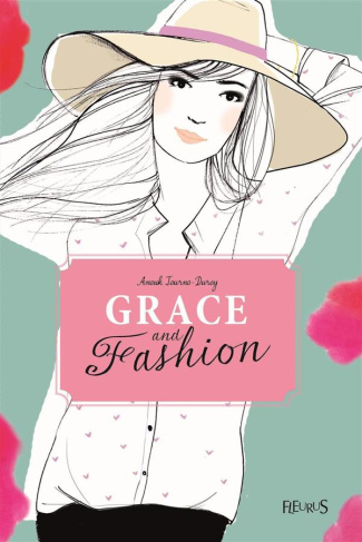 journo-durey-anouk-grace-and-fashion-tome-3-embrasse-moi_0
