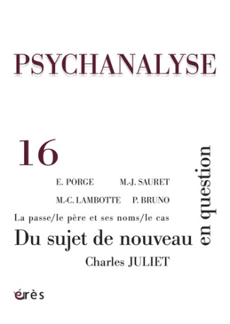 juliet-charles-3b-lambotte-marie-claude-3b-bruno-pie-psychanalyse-n-16-septembre-2009-du-sujet-de-nouveau-en-question_0