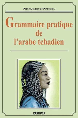 jullien-de-pommerol-patrice-grammaire-pratique-de-l-arabe-tchadien_0