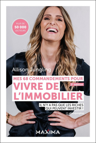 jungling-allison-mes-68-commandements-pour-vivre-de-l-immobilier-2e-ed-il-n-y-a-pas-que-les-riches-qui-peuvent-in_0