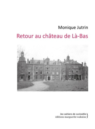 jutrin-monique-retour-au-chateau-de-la-bas_0