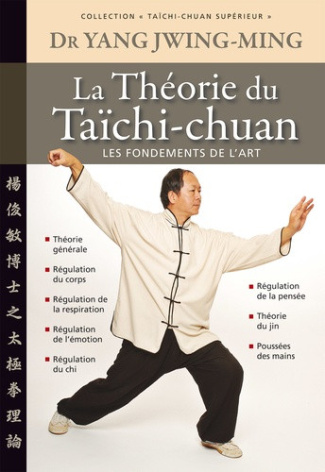 jwing-ming-yang-taichi-chuan-superieur-la-theorie-du-taichi-chuan-les-racines-du-taichi-chuan_0
