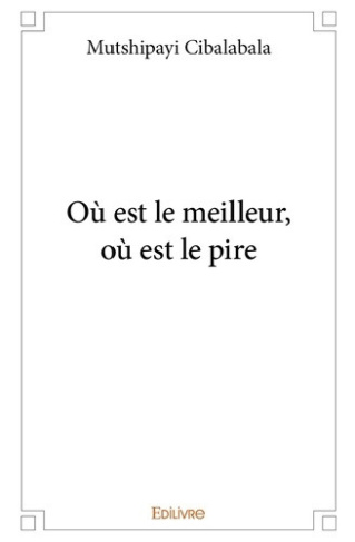 k-cibalabala-mutshipayi-ou-est-le-meilleur-ou-est-le-pire_0
