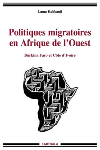 kabbanji-lama-piche-victor-ouedraogo-dieudonne-politiques-migratoires-en-afrique-de-l-ouest-burkina-faso-et-cote-d-ivoire_0