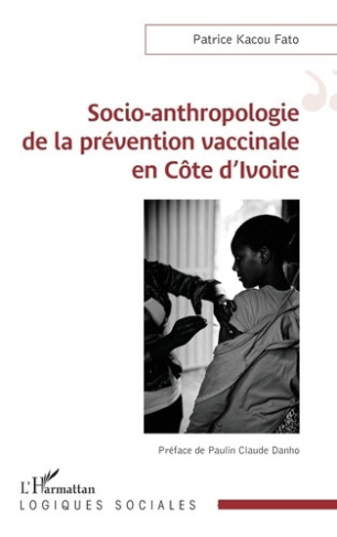 kacou-fato-patrice-danho-paulin-claude-socio-anthropologie-de-la-prevention-vaccinale-en-cote-d-ivoire_0