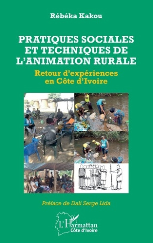 kakou-rebeka-lida-dali-serge-pratiques-sociales-et-techniques-de-l-animation-rurale-retour-d-experiences-en-cote-d-ivoire_0