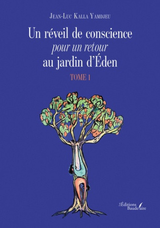 kalla-yamdjeu-jean-luc-un-reveil-de-conscience-pour-un-retour-au-jardin-d-eden-tome-1_0