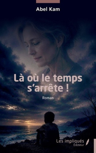 kam-abel-la-ou-le-temps-s-arrete_0