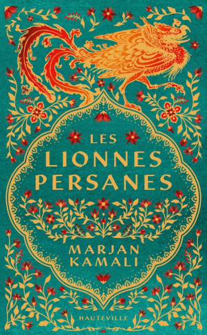 kamali-marjan-lefort-mathias-les-lionnes-persanes_0
