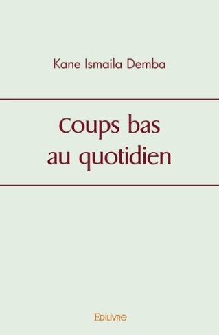 kane-ismaila-demba-coups-bas-au-quotidien_0