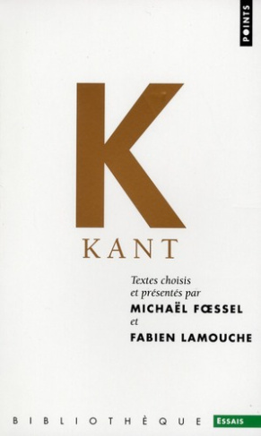 kant-emmanuel-3b-foessel-michael-3b-lamouche-fabien-kant_0