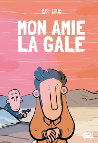 karl-grux-mon-amie-la-gale_0