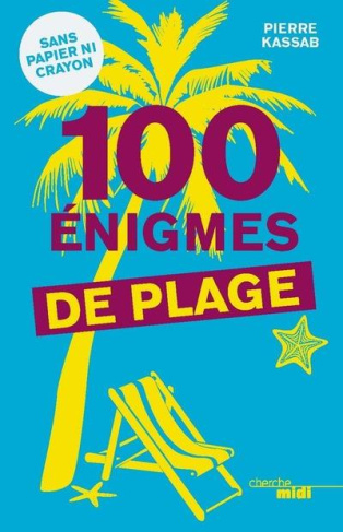 kassab-pierre-100-enigmes-de-plage_0