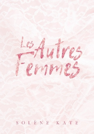 kate-solene-autres-femmes_0