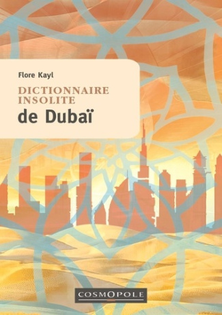 kayl-flore-dictionnaire-insolite-de-dubai-et-des-emirats-arabes-unis_0