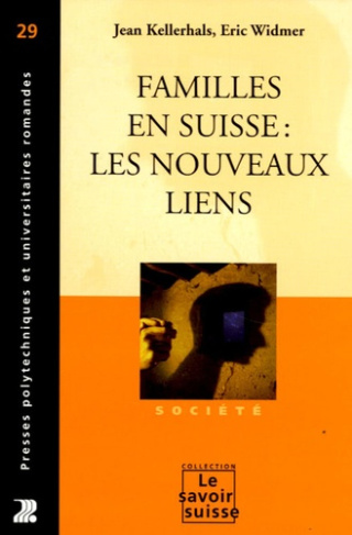 kellerhals-jean-3b-widmer-eric-familles-en-suisse-les-nouveaux-liens_0