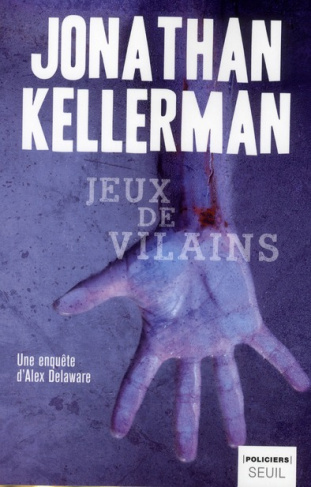 kellerman-jonathan-une-enquete-de-milo-sturgis-et-alex-delaware-jeux-de-vilains_0
