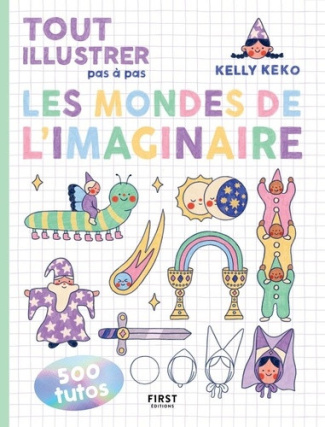 kelly-keko-tout-illustrer-pas-a-pas-2-imaginaire_0