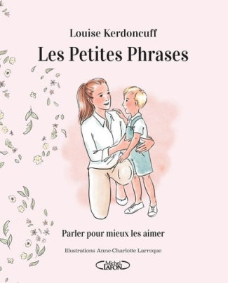 kerdoncuff-larroque-petites-phrases-a-leur-dire_0