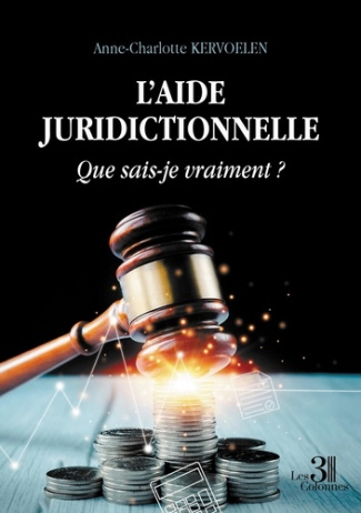 kervoelen-anne-charlotte-l-aide-juridictionnelle-que-sais-je-vraiment_0