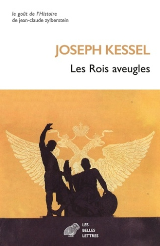 kessel-joseph-3b-lacassin-francis-les-rois-aveugles_0