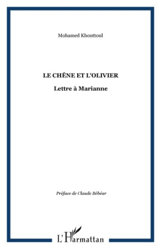 khouttoul-mohamed-3b-bebear-claude-le-chene-et-l-olivier-lettre-a-marianne_0