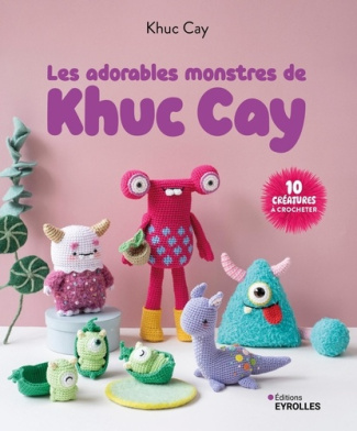 khuc-cay-les-adorables-monstres-de-khuc-cay-10-creatures-a-crocheter_0