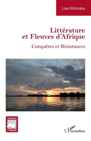 kihindou-liss-litterature-et-fleuves-d-afrique-conquetes-et-resistances_0