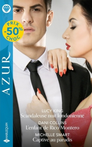 king-lucy-collins-dani-smart-michelle-scandaleuse-nuit-londonienne-l-enfant-de-rico-montero-captive-au-paradis_0