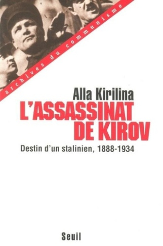 kirilina-alla-l-assassinat-de-kirov-destin-d-un-stalinien-1888-1934_0