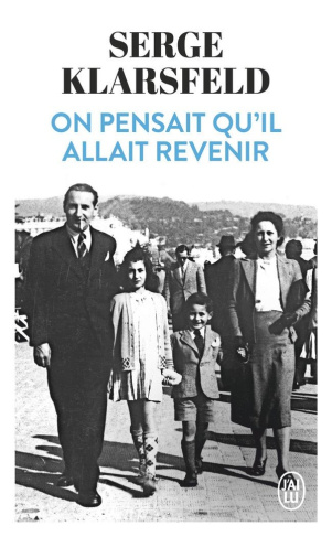 klarsfeld-serge-on-pensait-qu-il-allait-revenir_0