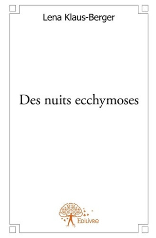 klaus-berger-lena-des-nuits-ecchymoses-nouvelles_0