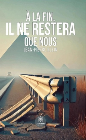 klein-jean-pierre-a-la-fin-il-ne-restera-que-nous_0